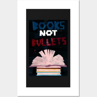 Books not Bullets Posters and Art